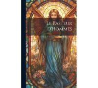 Le Pasteur D'hommes