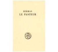Le Pasteur - Edition Bilingue Francais-Grec, Reimpression De La 2eme Edition