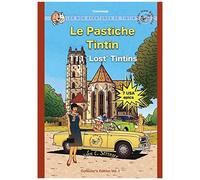 Le Pastiche Tintin, 111 'lost' Tintins, Vol. 1