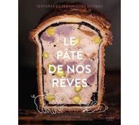 Le Pâté De Nos Rêves - Textures Et Techniques Ultimes