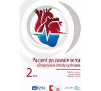 Le patient après un infarctus du myocarde. Prise en charge multidisciplinaire Volume 2
