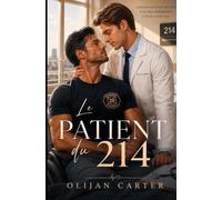 Le patient du 214: Roman MM érotique : amour interdit entre un patient et son médecin