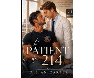 Le patient du 214: Roman MM érotique : amour interdit entre un patient et son médecin