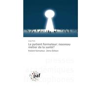 Le patient formateur: nouveau métier de la santé?