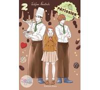 Le Pâtissier de mes rêves - tome 2