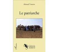 Le Patriarche Ahmad Taboye (Auteur)