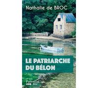 Le patriarche du Bélon - Nathalie De Broc - Du Palemon Eds - Poche - Roman