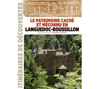 Le patrimoine caché et méconnu en Languedoc-Roussillon - François Werth - Ouest France - broché - Guide
