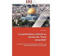 Le Patrimoine Culturel Au Service Du "Vivre Ensemble