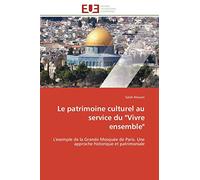 Le Patrimoine Culturel Au Service Du "Vivre Ensemble