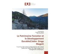 Le Patrimoine Forestier et le Developpement Durable(Cedre- Singe Magot) cedre- s - Faical Boutlib - Universitaires Europeennes - broché - Essai