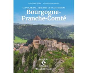 Le Patrimoine - Histoires de transmission en Bourgogne-Franche-Comté