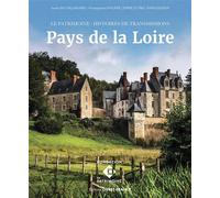 Le Patrimoine - Histoires de transmission en Pays de la Loire