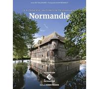 Le patrimoine - Histoires de transmissions en Normandie