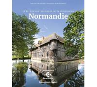 Le patrimoine - Histoires de transmissions en Normandie - Guy Sallavuard - Ouest France - relié - Essai