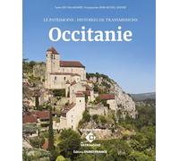 Le patrimoine - Histoires de transmissions en Occitanie