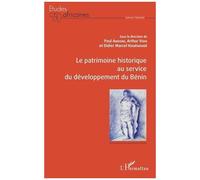 Le Patrimoine Historique Au Service Du Développement Du Bénin