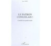Le patron congolais! Jean Mpisi (Auteur)