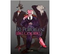 Le patron est une copine T00 Nagabe (Auteur), Aline Kukor (Traduction)