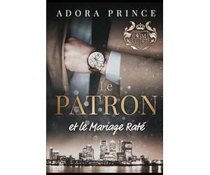 Le Patron et le Mariage Raté