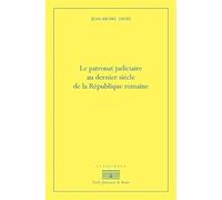 Le patronat judiciaire au dernier siècle de la république