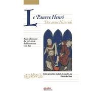Le pauvre Henri - Der arme Heinrich Hartmann Von Aue (Auteur)
