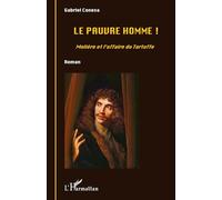 Le pauvre homme ! – Molière et l'affaire du Tartuffe – L'Harmattan