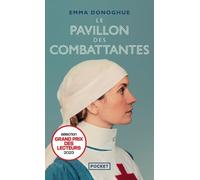 Le Pavillon des combattantes - Emma Donoghue - Pocket - Poche - Roman