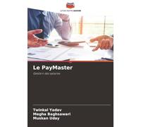 Le PayMaster: Gestion des salaires