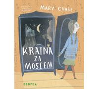 Le pays au-delà du pont par Mary Chase (Buch auf Polnisch)
