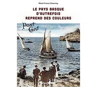 Le Pays basque d'autrefois reprend des couleurs