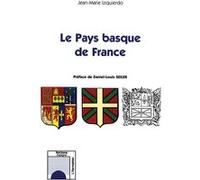 Le pays basque en france Jean-Marie Izquierdo (Auteur)
