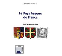 Jean-Marie Izquierdo – Le Pays basque de France – L'Harmattan