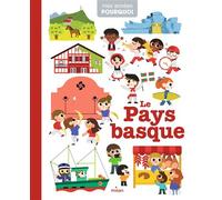 Le Pays basque - Laurence Muguet - Milan Eds - cartonné - Document jeunesse dès 3 ans