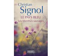 Le Pays bleu - T2: Les Menthes sauvages