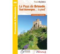 Le pays de Brioude Sud Auvergne à pied: ref P43J