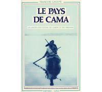 Le Pays De Cama - Un Ancien Etat Côtier Du Gabon Et Ses Origines