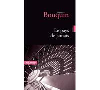 Le pays de jamais - Jérémy Bouquin - In8 Editions - broché - Roman