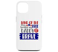 Le Pays de la liberté Parce Que Mon père est Un Patriote américain Courageux Coque pour iPhone 13