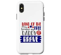 Le Pays de la liberté Parce Que Mon père est Un Patriote américain Courageux Coque pour iPhone X/XS