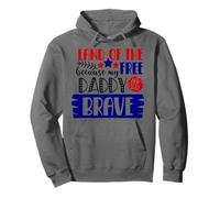 Le Pays de la liberté Parce Que Mon père est Un Patriote américain Courageux Sweat à Capuche