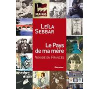 Le Pays de ma mère: Voyage en France