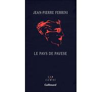 Le pays de Pavese - Jean-Pierre Ferrini - Gallimard - broché - Roman