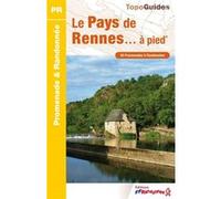 Le Pays de Rennes... à pied Collectif (Auteur)