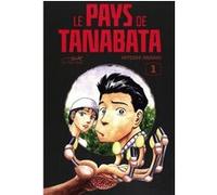 Le pays de tanabata vol.1 Hitoshi Iwaaki (Auteur)