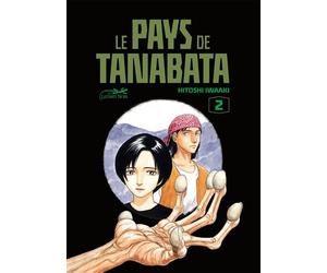 Le pays de tanabata vol.2 - Hitoshi Iwaaki - Le Lezard Noir - broché - Manga
