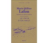 Le pays d'en haut Marie-Hélène Lafon (Auteur)