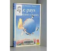LE PAYS DES 36000 VOLONTES