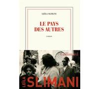 Le pays des autres Leïla Slimani (Auteur)