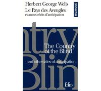 Le Pays des aveugles et autres récits d'anticipation